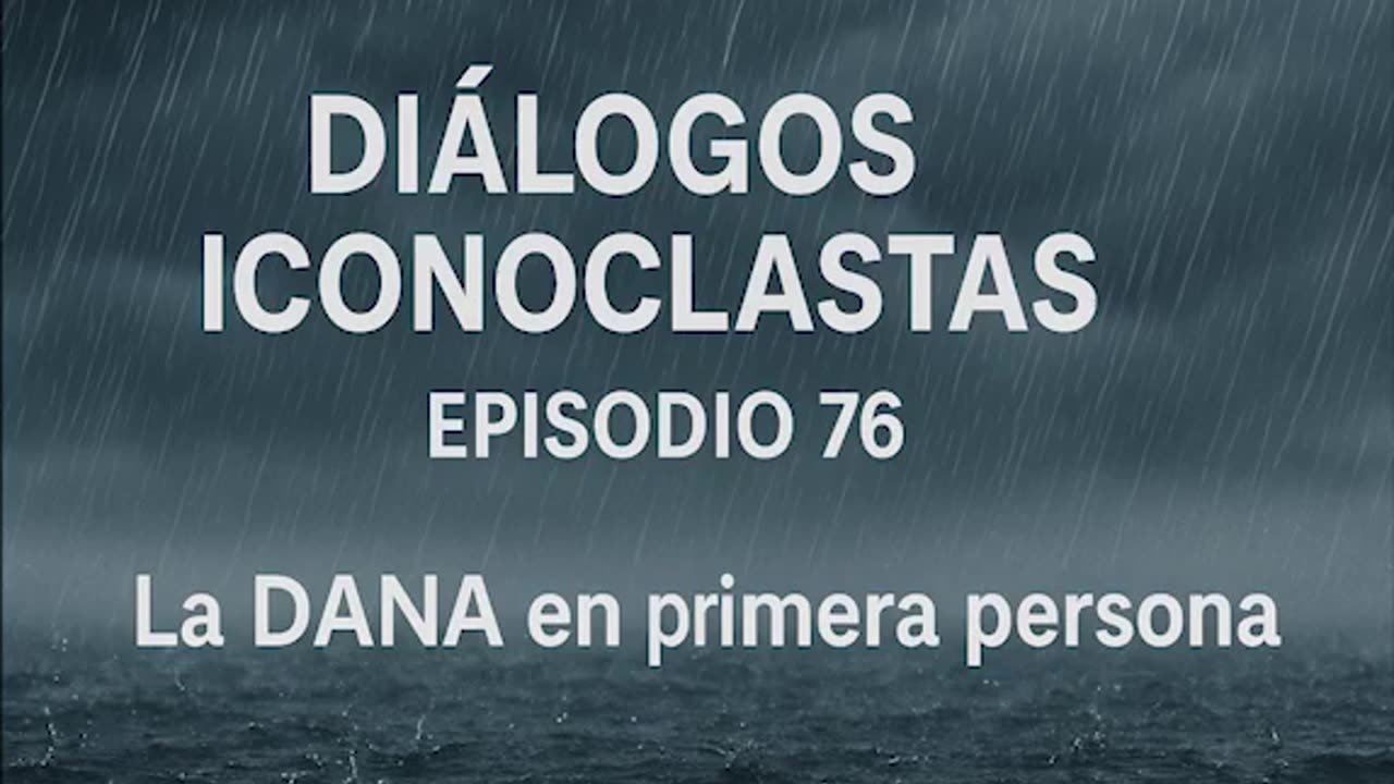 Diálogos Iconoclastas. Episodio 76