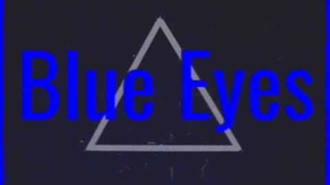 Blue Eyes