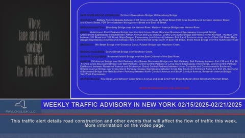 Weekly Traffic Advisory in New York 02/15/2025-02/21/2025