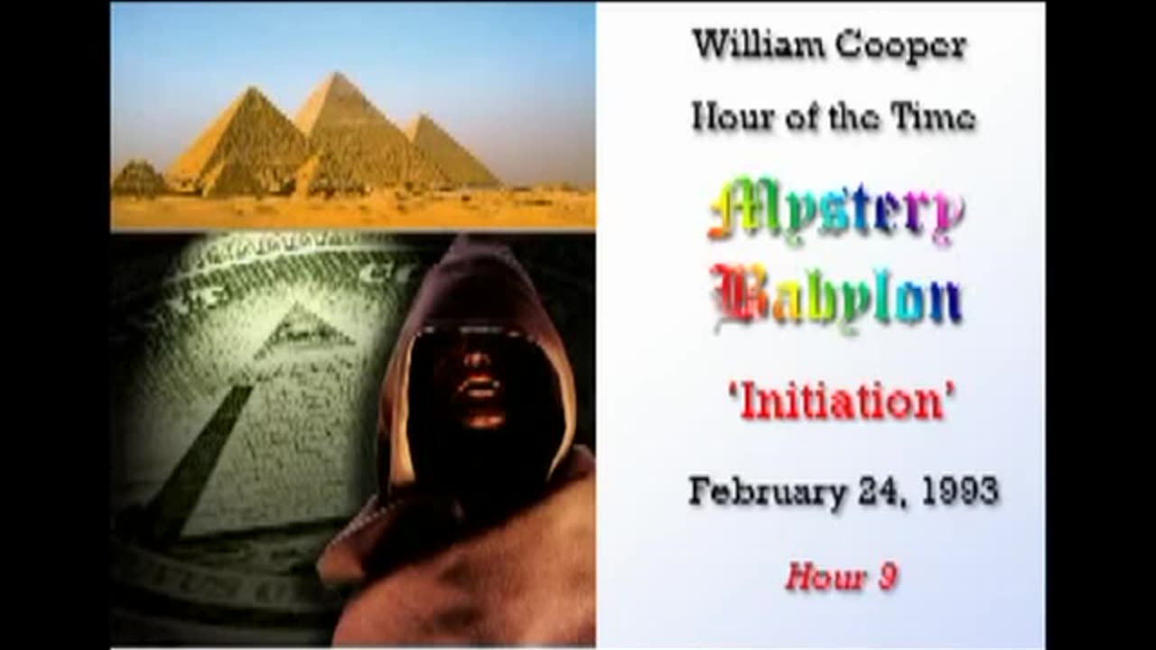 WILLIAM COOPER MYSTERY BABYLON SERIES - Part 9 - Initiation