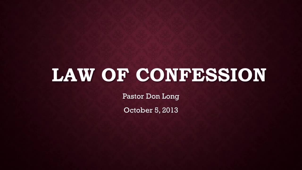 Law Of Confession (October 5, 2013)