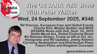 2025-09-24 GESARA Talk Show 346 - Wednesday