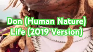 Lil Wayne - Don (Human Nature) Life (2019 Version) (432 Hertz)