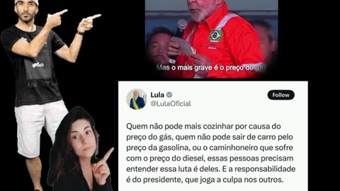 LULALADRÃO, SE O COMBUSTÍVEL AUMENTOU É CULPA DO PRESIDENTE DA REPÚBLICA.