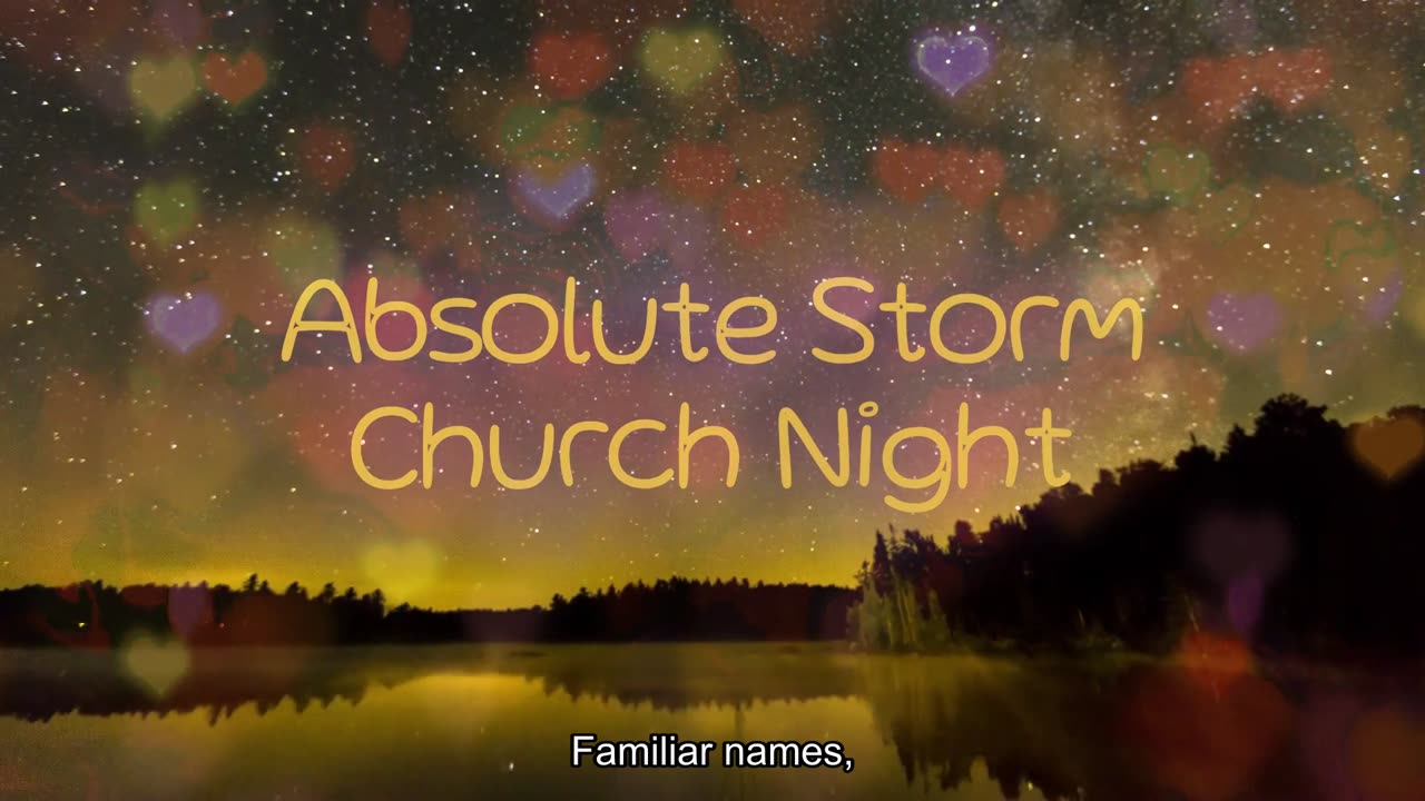 Absolute Storm, Church Night
