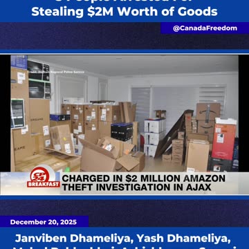 5 People Arrested in Ajax for Stealing Over $2 Million Worth of Merchandise