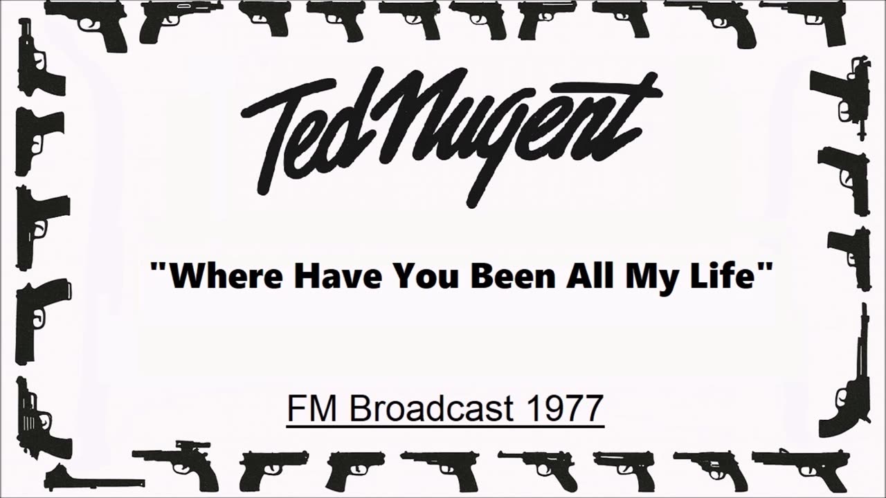 Ted Nugent - Where Have You Been All My Life (Live in Seattle, Washington 1977) FM Broadcast