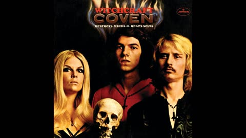 Coven - Witchcraft Destroys Minds & Reaps Souls
