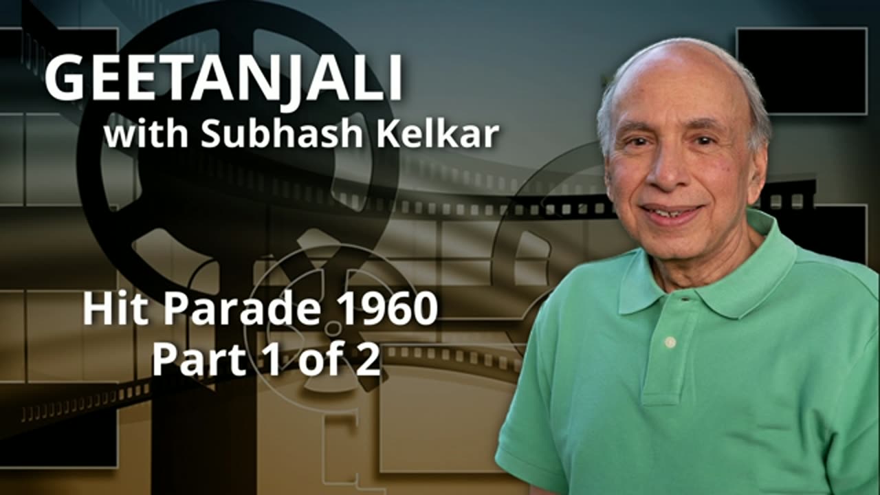 Geetanjali - Hit Parade 1960 Part 1 of 2 Presented by Subhash Kelkar
