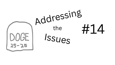 Addressing the Issues Episode #14: Comey Charges Dropped, Pentagon Investigation, End of DOGE