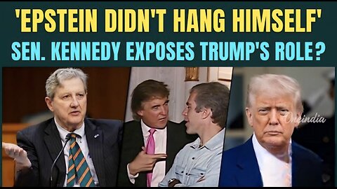 Trump's Role In Epstein Death? Sen. Kennedy EXPOSES Shady Death Of Epstein After New Files Release