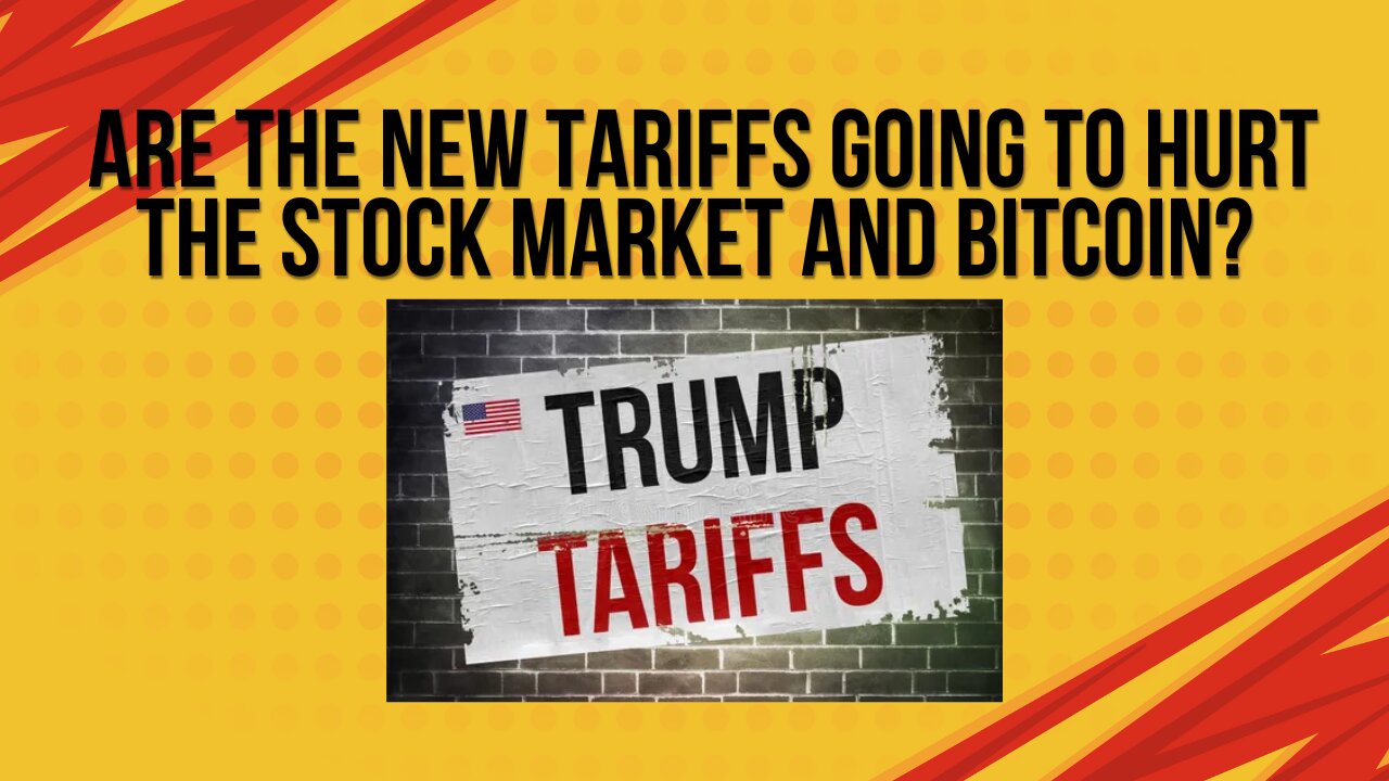 Are Trump's tariffs going to hurt the stock market and Bitcoin?
