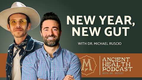 359: New Year, New Gut: SIBO, Fungal Overgrowth and More Functional Medicine Secrets | Dr. Ruscio