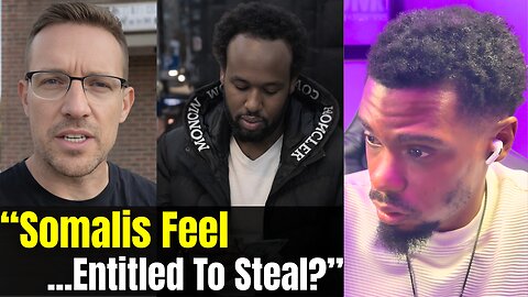 “Somalis Feel Entitled To Steal From Us...” Man Says His Migrant Neighbors Do It In Their Country 🤔