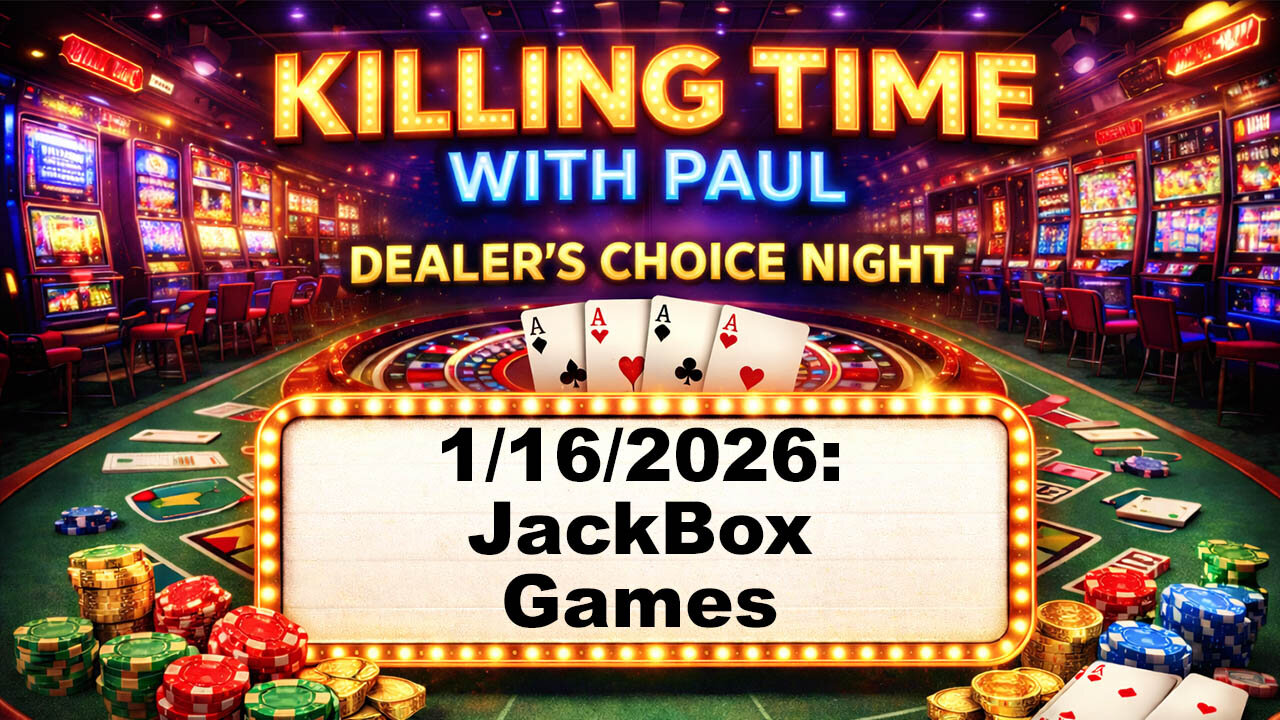Killing Time 1/16/2026 JackBox Games