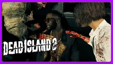 Why Now Sam! Dead Island 2 Solo Gameplay Finale! Part.1