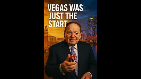 How Sheldon Adelson Took Vegas... and Then Took China