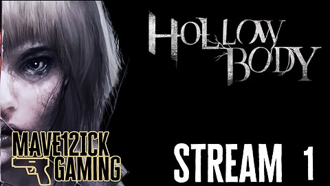 | Hollowbody Stream #1 | First Run | Classic Survival Horror |