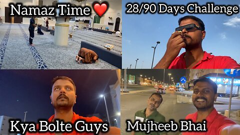28/90 days Challenge | 90 Days Challenge In Saudi Arabia Lifestyle Vlogs Video | Support Karo Guys |