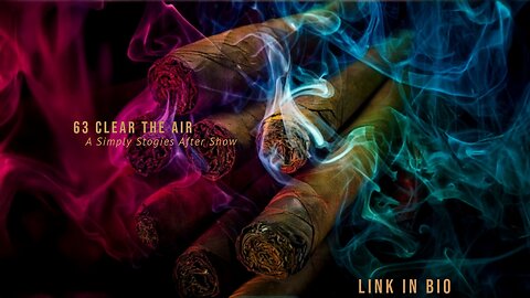 63 Clear the Air: A Simply Stogies Podcast After Show