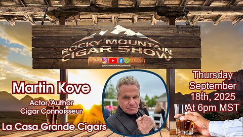 Episode 178: Martin Kove, Actor/Author & Cigar Connoisseur, on the show this week.