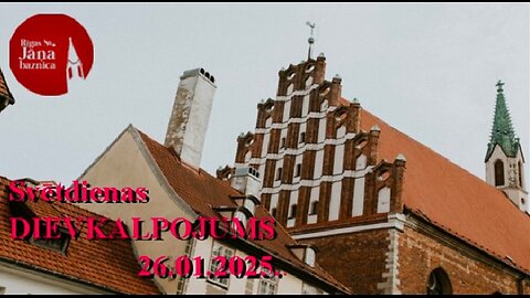 Dievkalpojuma tiešraides ieraksts, 26.01.2025.