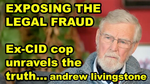 Ex-CID sergeant exposed police and Crown/legal corruption - Andrew Livingstone