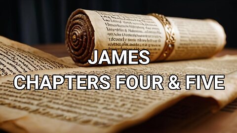 James ~ Part Three (Bible Study)