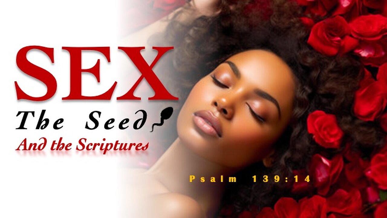 Sex, the Seed, and the Scriptures