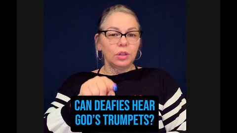 🚨 Can Deafies Hear God’s Trumpets? 🎺 #ASL #deaf #signlanguage