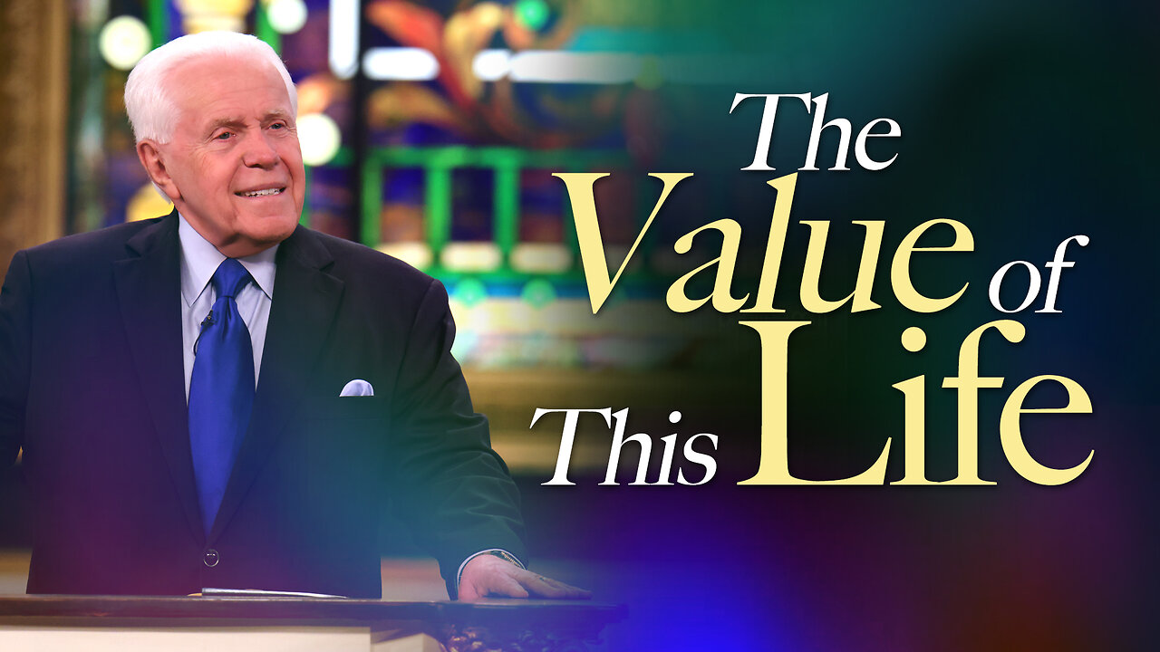 The Value of This Life