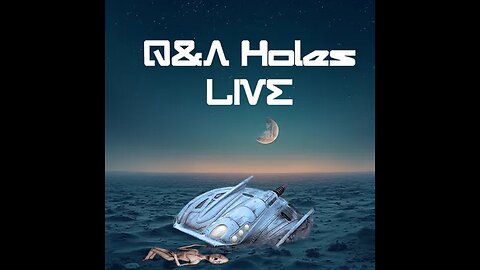 Q&A Holes Live