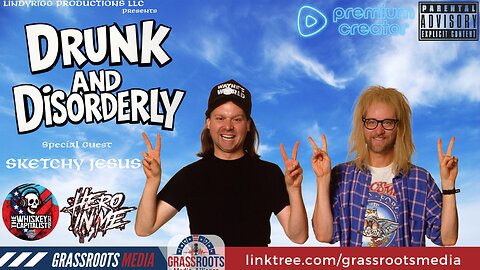 Drunk and Disorderly Live with Ian from Whiskey Cap