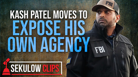 Kash Patel Moves to Expose His Own Agency