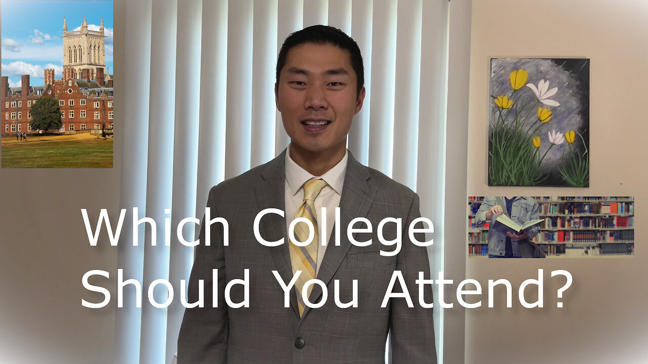 Which College Should You Attend?