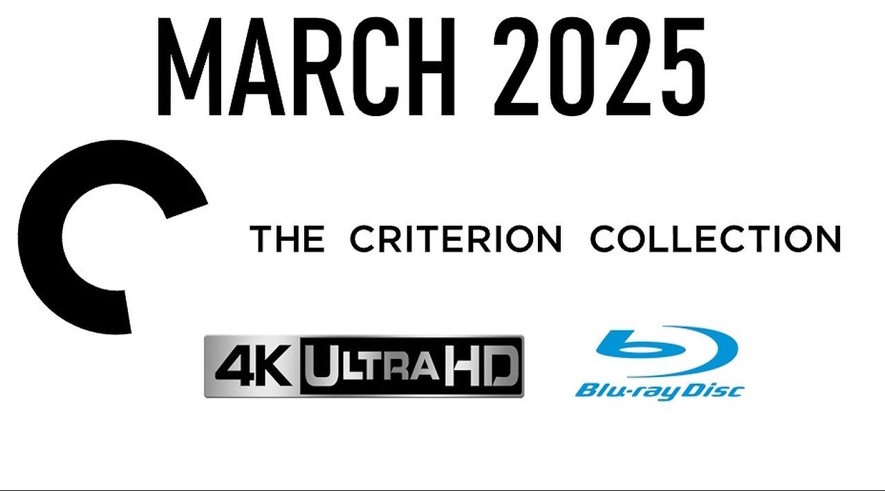 The Criterion Collection [NEW RELEASES MARCH 2025 | 4K & Blu-ray]