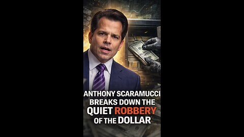 🚨 ANTHONY SCARAMUCCI BREAKS DOWN THE QUIET ROBBERY OF THE DOLLAR