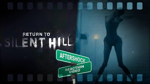 Return to Silent Hill AfterShock - Reaction Video