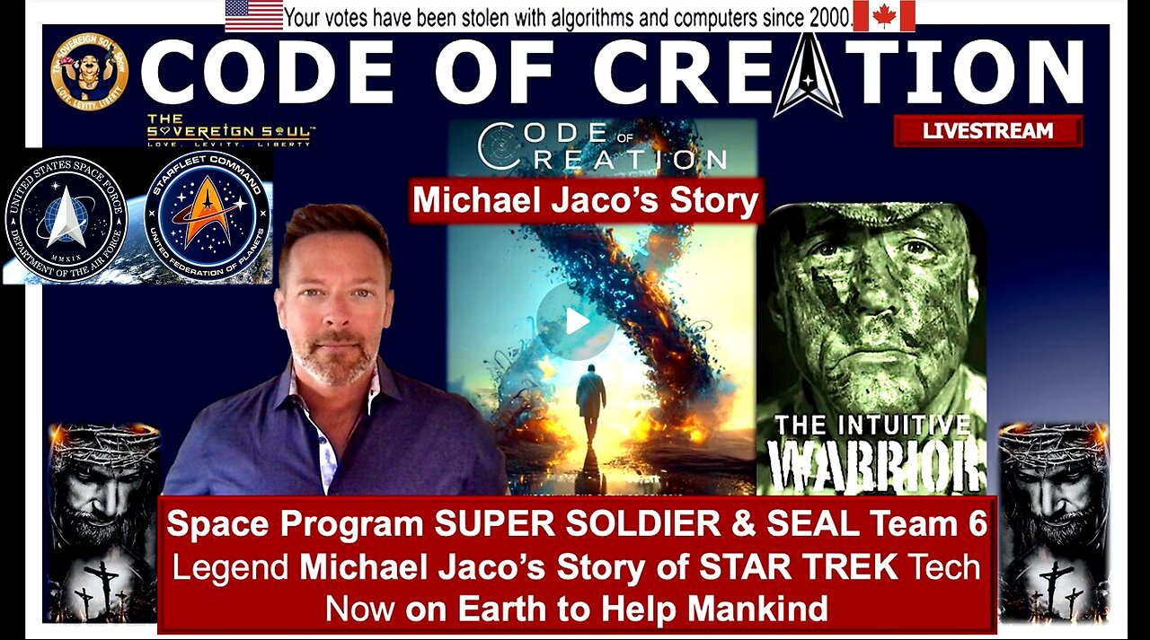 CODES Of CREATION: Super Soldier & SEAL Team 6 Hero Michael Jaco’s Story of Star Trek Tech on Earth