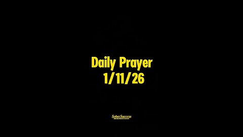 Daily Prayer 🙏 | 1/11/26 #MorningPrayer #MorningRoutine #DailyPrayer #DailyBlessing #Sobriety