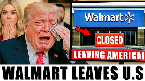 Trump MELTDOWNS as Walmart WALKS OUT of U.S. Over Tariffs – Food Crisis ERUPTS, White House in Panic