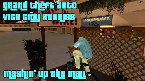 GTA: Vice City Stories | Side Activities: Time Trials – Mashin‘ Up the Mall
