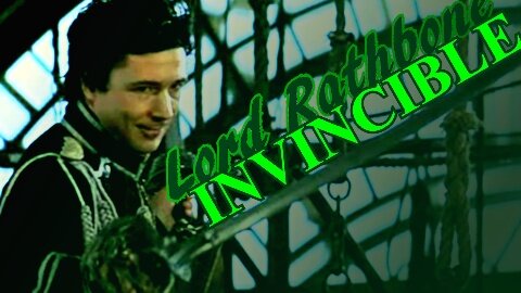 Lord Rathbone || Invincible