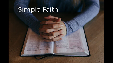 Simple, Strong Faith by Pr Paddick LDMI TWD