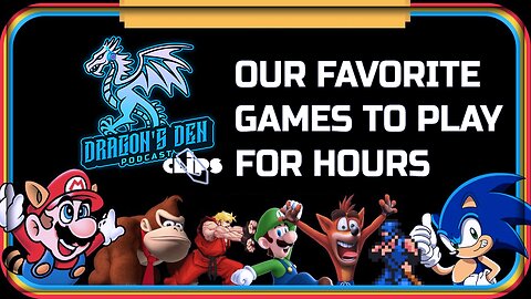 Our Favorite Video Games To Play For Hours | Gaming | DD Pod CLIPS