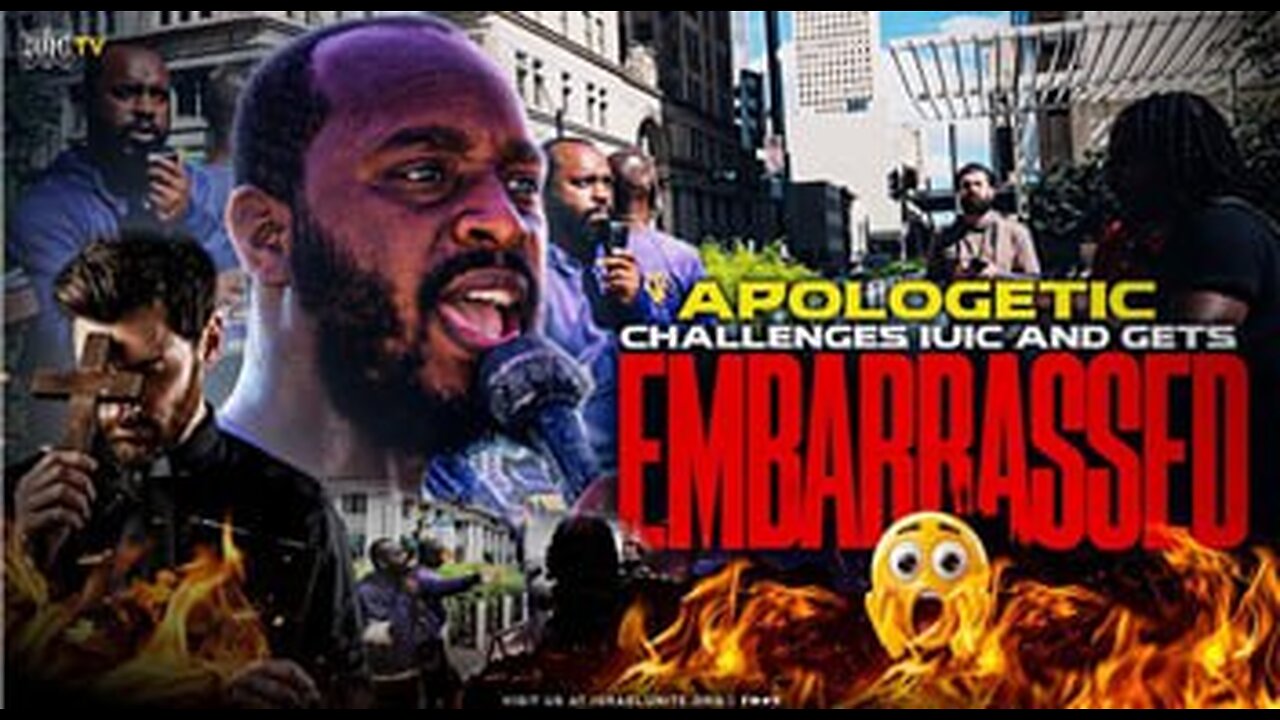 APOLOGETIC CHALLENGES IUIC AND GETS EMBARRASSED