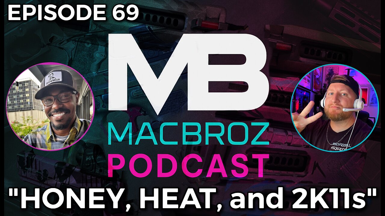 MacBroz Show Episode 69 – Honey, Heat, and 2K11s — The MacBroz Get Spicy