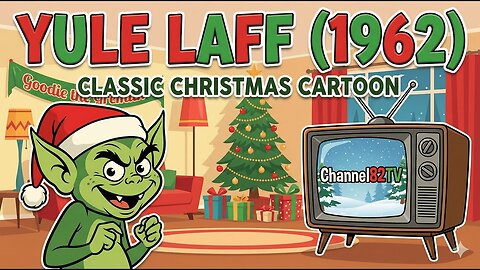 Yule Laff (1962) | Classic Christmas Cartoon | Goodie the Gremlin | Channel82TV