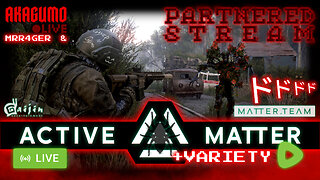 🕸 LIVE - AKAGUMO - SPECTACULAR SATURDAY #?? - ACTIVITY MATTERS W/ G4YER THEN SOME VARIETY!