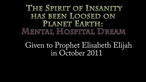 Prophetic Dream - Spirit of Insanity has been Loosed! YAH Warns of Hospital Dangers/Mind Control Weapons from hell. PRAY over everything you consume in YAHUSHUA'S NAME. Cover yourself & things with HIS SHED BLOOD